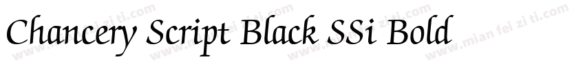 Chancery Script Black SSi Bold字体转换